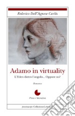 Adamo in virtuality