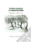 La Charatan nera libro di Pogliani Filippo