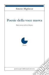 Poesie della voce nuova