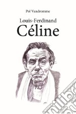 Louis-Ferdinand Céline libro