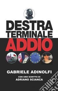 Destra terminale addio