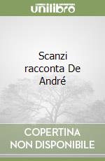 Scanzi racconta De André libro