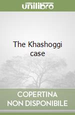 The Khashoggi case