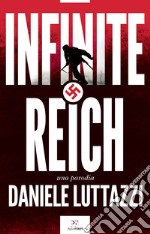 Infinite Reich. Una parodia libro