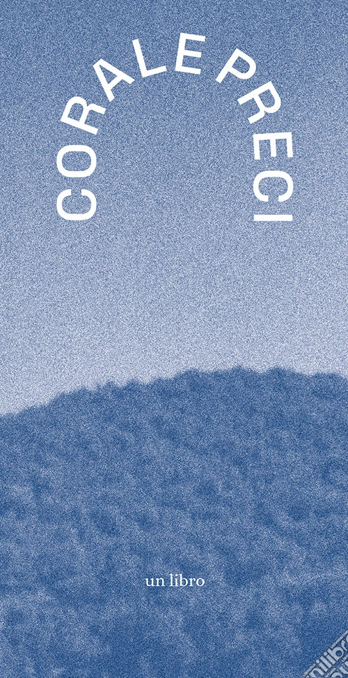 Corale Preci, un libro