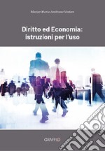 Diritto ed economia: istruzioni per l'uso