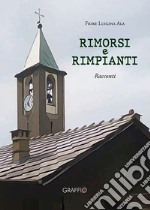 Rimorsi e rimpianti