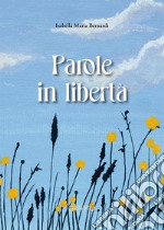 Parole in libertà