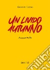 Un livido autunno libro di Grosso Giovanni