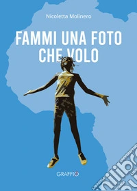 Fammi una foto che volo libro
