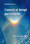 L'amore ai tempi del Covid libro