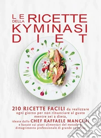 Le ricette della kyminasi diet libro