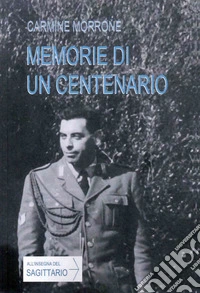 Memorie di un centenario