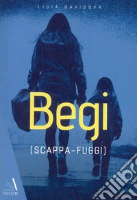 Begi (scappa-fuggi)