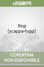 Begi (scappa-fuggi) libro