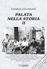 Palata nella storia. Ediz. integrale. Vol. 2 libro