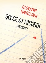 Gocce di ricordi libro