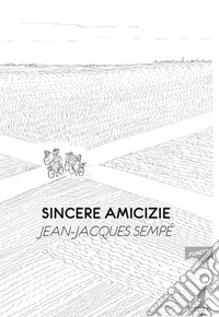 Sincere amicizie