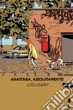 Anastasia, assolutamente! libro