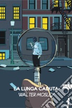 La lunga caduta libro