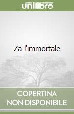 Za l'immortale