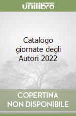 Catalogo giornate degli Autori 2022 libro