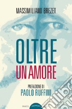 Oltre un amore libro