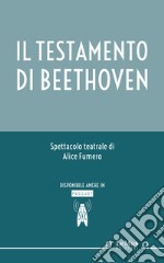 Il testamento di Beethoven libro