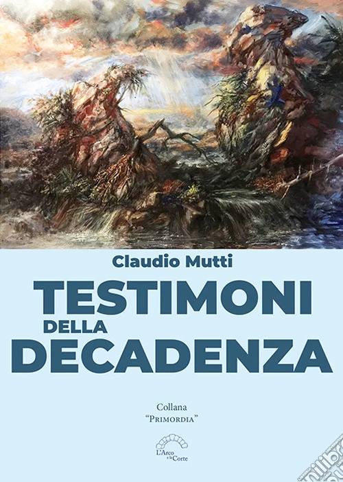 Testimoni della decadenza