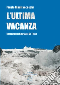 L'ultima vacanza