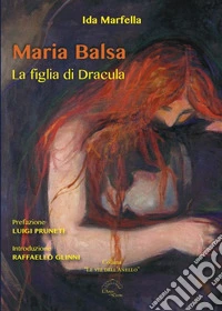 Maria Balsa. La figlia di Dracula
