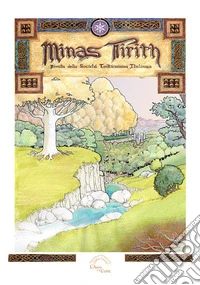 Minas Tirith. Rivista della Società Tolkieniana Italiana (2025). Vol. 28 libro