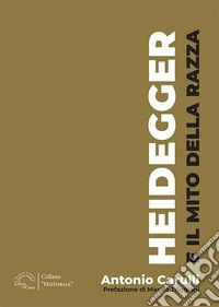 Heidegger e il mito della razza