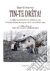 Tin-te drèta! Vocabolario del patois francoprovenzale di Balme (Valli di Lanzo) libro di Castagneri Gianni