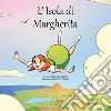 L'isola di Margherita. Ediz. illustrata libro