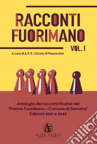 Racconti fuorimano. Vol. 1