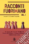 Racconti fuorimano. Vol. 1 libro