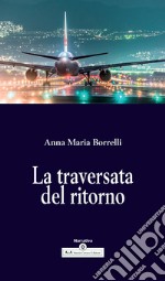 La traversata del ritorno