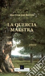 La quercia maestra