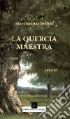 La quercia maestra libro