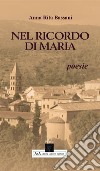 Nel ricordo di Maria libro