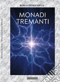 Monadi tremanti libro