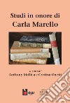 Studi in onore di Carla Marello libro