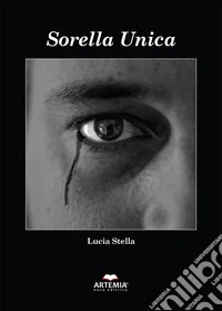 Sorella unica libro
