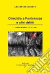 Omicidio a Fonterossa e altri delitti libro