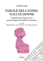 Parole dell'anima voci di donne. L'esperienza di un percorso psiconcologico di medicina narrativa