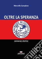 Oltre la speranza libro