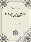 Il costruttore di ombre libro