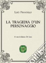 La tragedia d'un personaggio libro