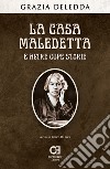 La casa maledetta e altre cupe storie libro